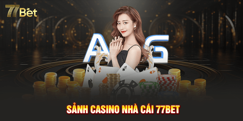 Sảnh cược casino phát triển nhanh chóng